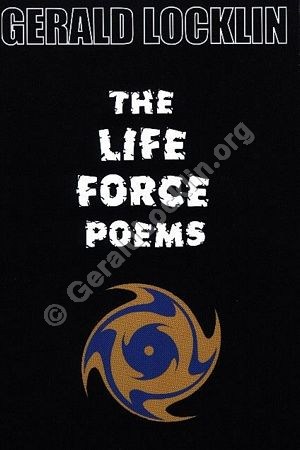 The Life Force Poems