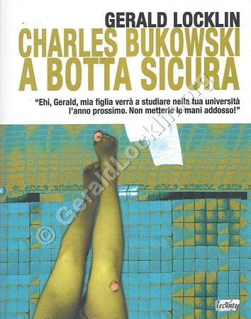 Charles Bukowski: A Botta Sicura