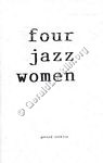 Four Jazz Women: Toshiko, Claudia, June and Jane