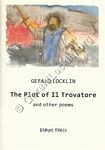 The Plot of Il Trovatore and Other Poems